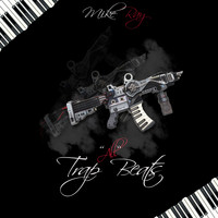 Mike Ray / - All Trap Beats