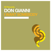 Don Gianni - I Want Somebody