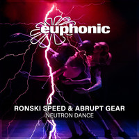 Ronski Speed & Abrupt Gear - Neutron Dance