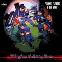 Frankie Flowerz - Tales Form the Living Room