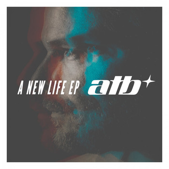 ATB - A New Life EP