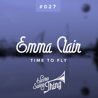 Emma Clair - Time to Fly (Electro Swing)