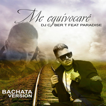 DJ Cyber T / - Me Equivocaré (Bachata Version)