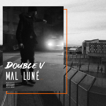 Double V - Mal luné, Vol. 1 (Explicit)