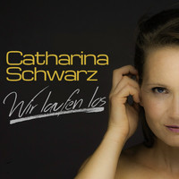 Catharina Schwarz - Wir laufen los