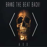 DJ A.D.D. / - Bring The Beat Back! (Groove Mix)