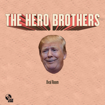 The Hero Brothers - Oval Room
