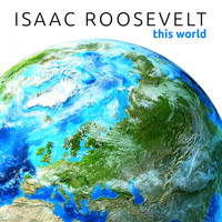 Isaac Roosevelt - This World
