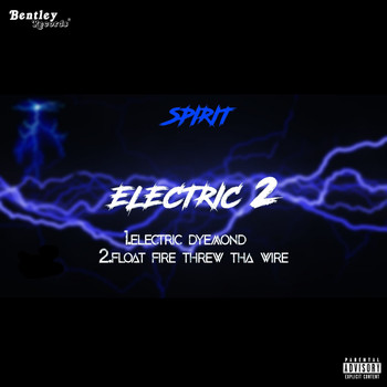 Spirit - Electric 2 (Explicit)