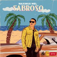 Maximus Wel - Sabroso (Explicit)