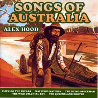 Alex Hood - Songs of Australia