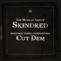 Skindred - Cut Dem (Remixes)