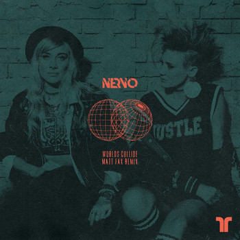 Nervo - Worlds Collide (Matt Fax Remix)