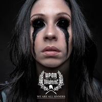 Upon This Dawning - We Are All Sinners