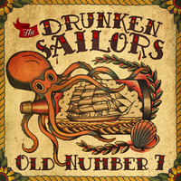 The Drunken Sailors - Old Number 7 (Explicit)