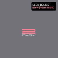 Leon Bolier - NSFW (Push Remix)