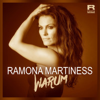 Ramona Martiness - Warum