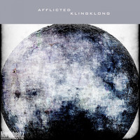 Afflicted - Klingklong EP