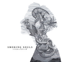 Smoking Souls - Translúcid