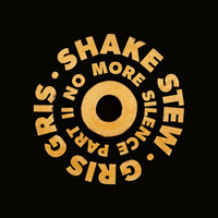 Shake Stew - No More Silence, Pt. II