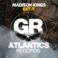Madison Kings - Get It