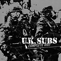UK Subs - Complete Riot