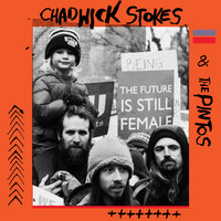 Chadwick Stokes - Chadwick Stokes & The Pintos