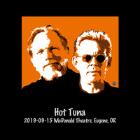 Hot Tuna - 2019-09-15 Mcdonald Theatre, Eugene, OR (Live)
