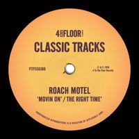 Roach Motel - Movin' On / The Right Time