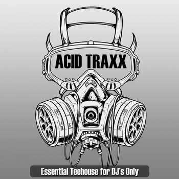 Various Artists - Acid Traxx (Essential Techouse for DJ's Only)