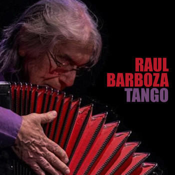 Raul Barboza - Tango