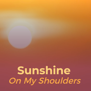 Ace Cannon - Sunshine on My Shoulders