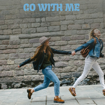 Various Artists - Go with Me
