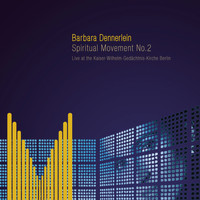 Barbara Dennerlein - Spiritual Movement No.2 - Live at the Kaiser-Wilhelm-Gedächtniskirche Berlin