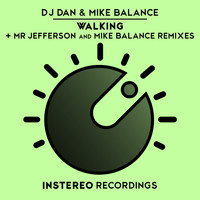DJ Dan, Mike Balance - Walking Remixes