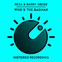 Reza, Barry Obzee - Who's The Badman