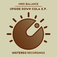 Mike Balance - Upside Down Cola