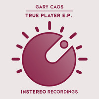 Gary Caos - True Player