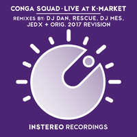 Conga Squad - Live at K-Market Remixes
