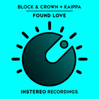 Block & Crown & Kaippa - Found Love