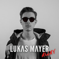 Lukas Mayer - Away