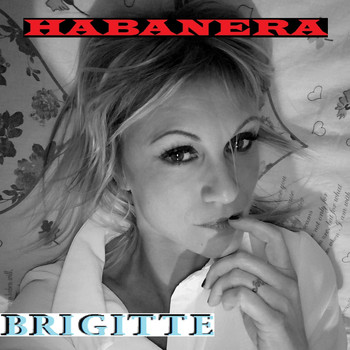 BRIGITTE - HABANERA