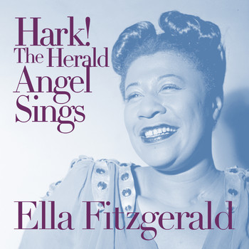Ella Fitzgerald - Hark! The Herald Angel Sings