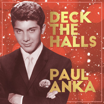 Paul Anka - Deck the Halls