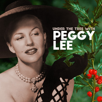Peggy Lee - Under The Tree With Peggy Lee