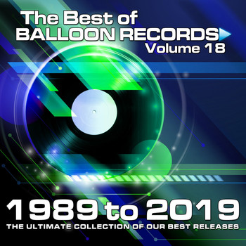 Various Artists - The Best of Balloon Records 18 (The Ultimate Collection of our Best Releases 1989 - 2019 [Explicit])