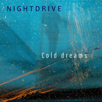 Nightdrive - Cold Dreams