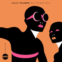 Lilly Palmer - All Things Fall