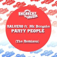 Ralvero - Party People (feat. MC Boogshe) (The Remixes)