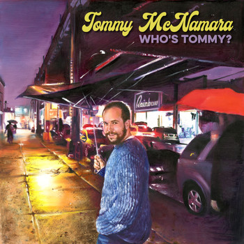 Tommy McNamara - Who's Tommy? (Explicit)